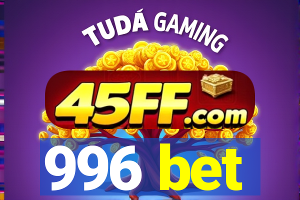 996 bet